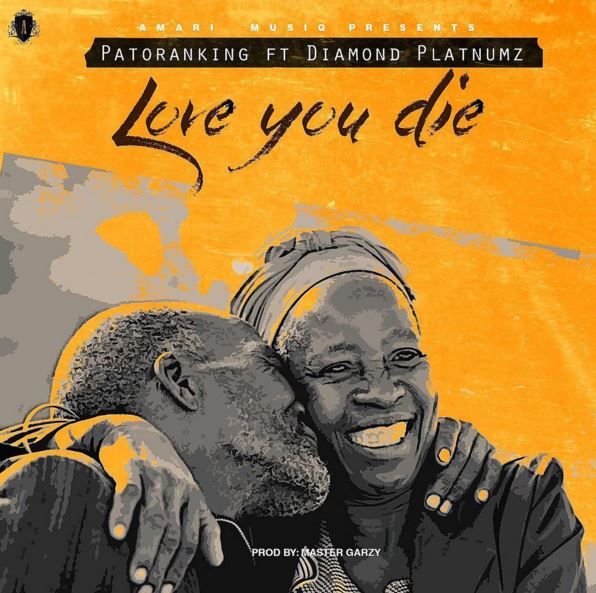 Love You Die by Patoranking ft. Diamond Platnumz