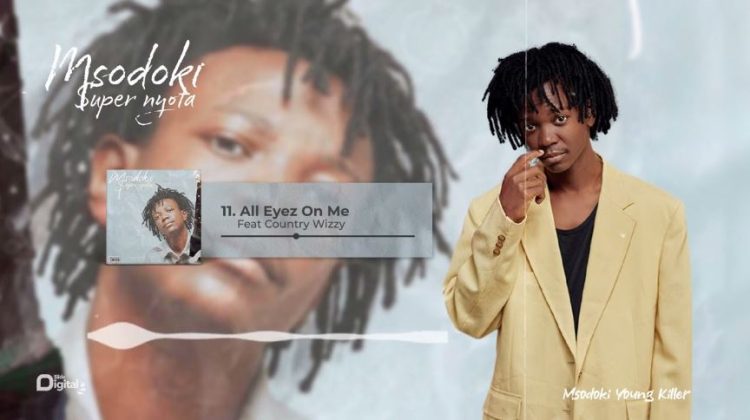 All Eyez On Me by Young Killer Msodoki ft Country Wizzy