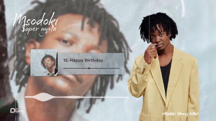 Happy Birthday by Msodoki Young Killer