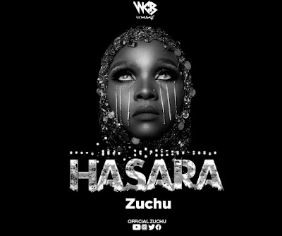 Hasara by Zuchu