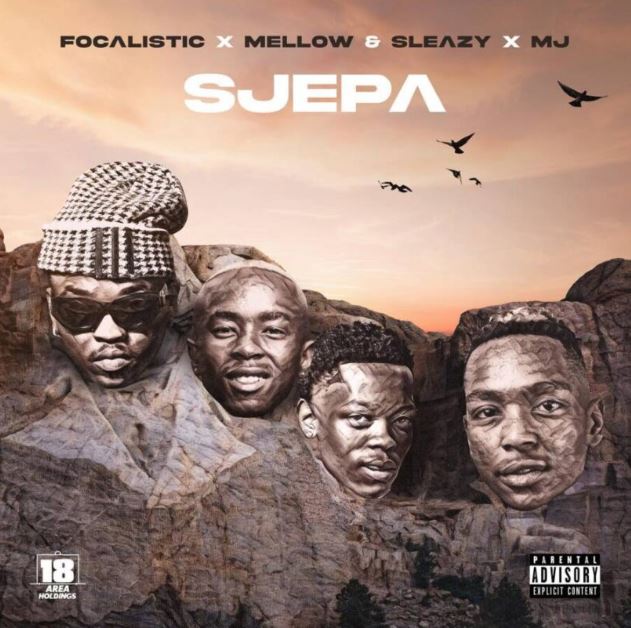 SJEPA by Mellow & Sleazy ft. Focalistic, M.J