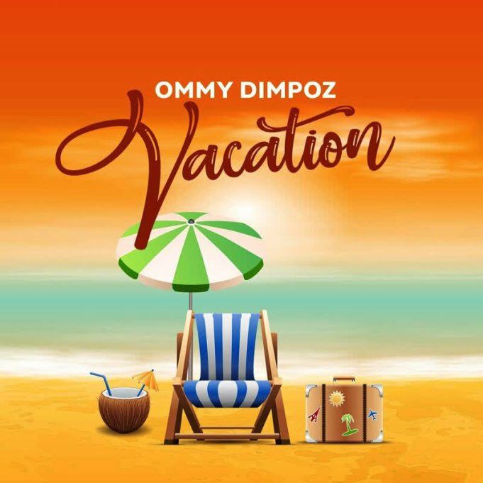 Vacation by Ommy Dimpoz