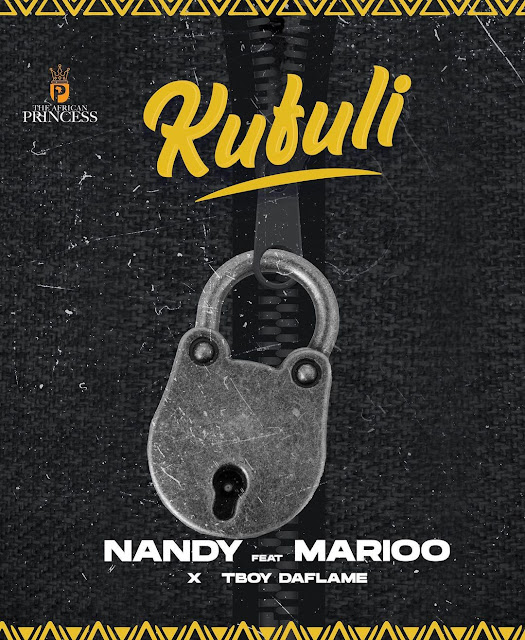 Kufuli by Nandy ft. Marioo & TBOY DAFLAME