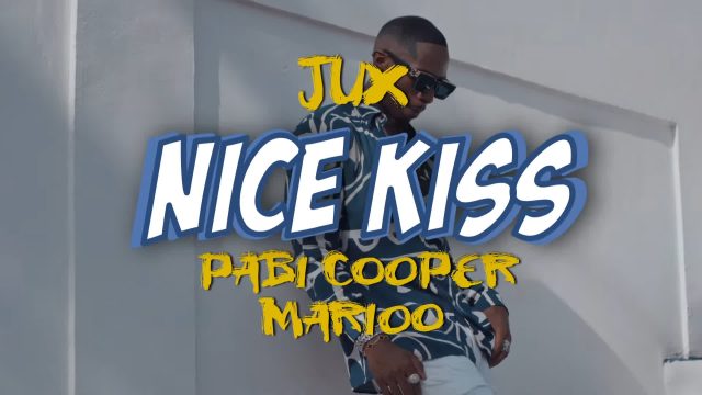 Nice Kiss Video by JUX ft. Marioo & Pabi Cooper