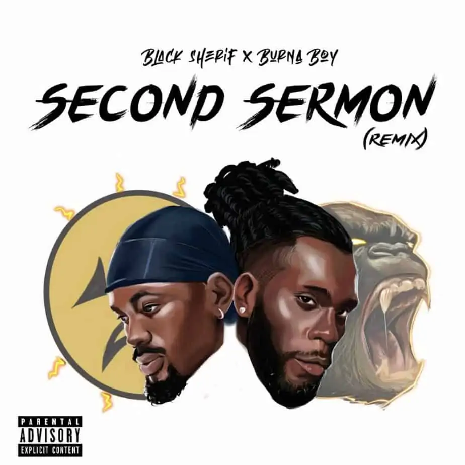 Second Sermon (Remix) song by Black Sherif Ft. Burna Boy
