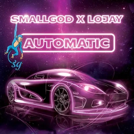 Automatic by Smallgod Ft. Lojay