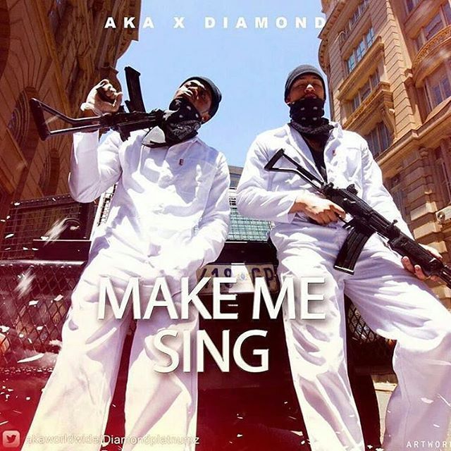 Make Me Sing by Diamond Platnumz Ft. AKA