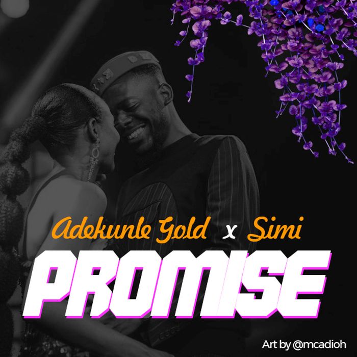 Promise by Simi X Adekunle Gold