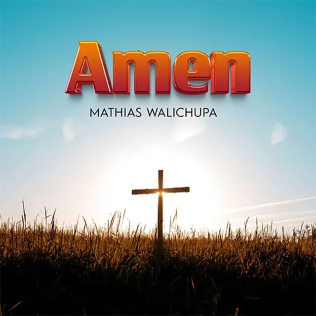 Amen by Mathias Walichupa