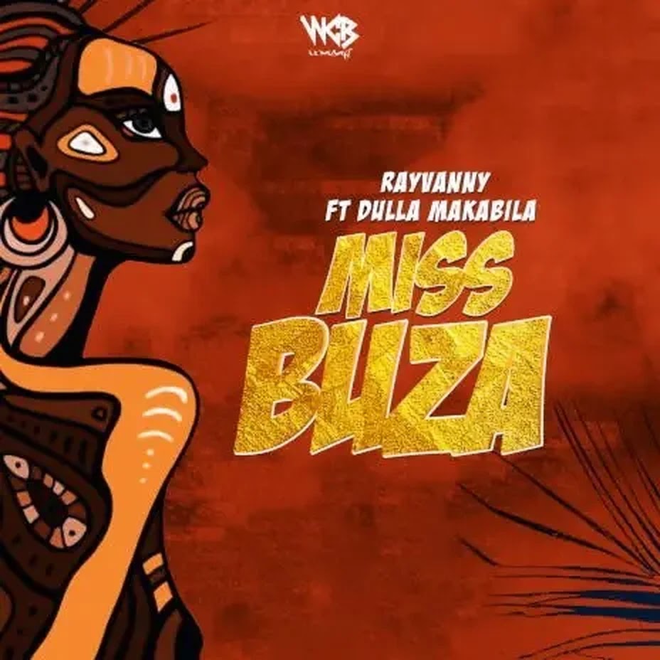 Miss Buza by Rayvanny Ft. Dulla Makabila