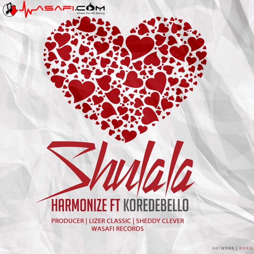 Shulala by Harmonize Ft. Korede Bello