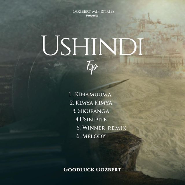 Ushindi (EP) by Goodluck Gozbert
