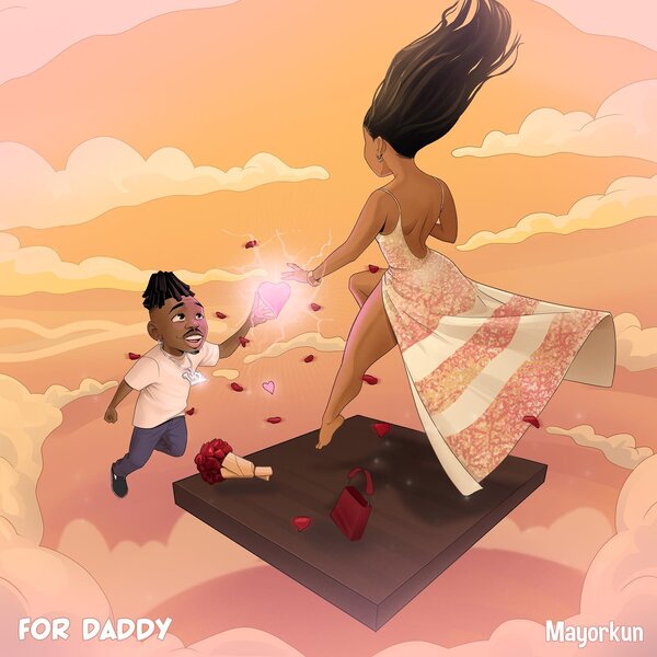 For Daddy by Mayorkun