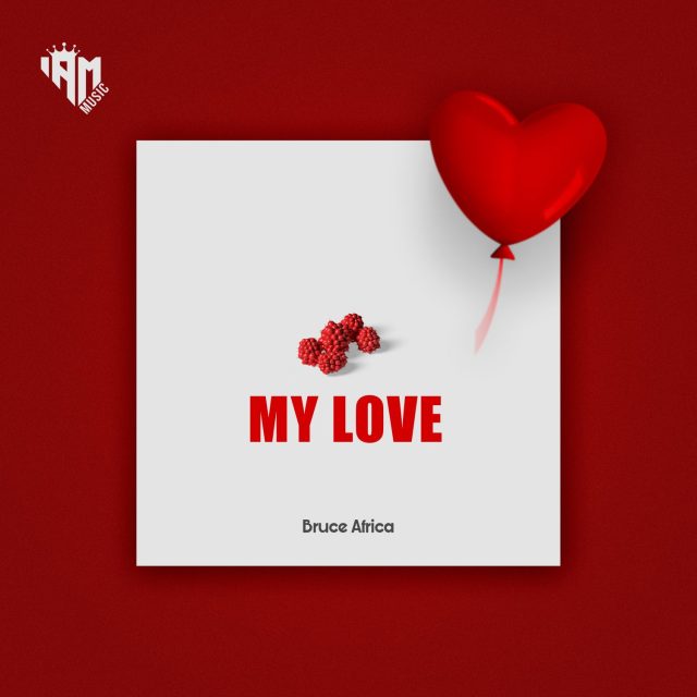 My Love by Bruce Africa