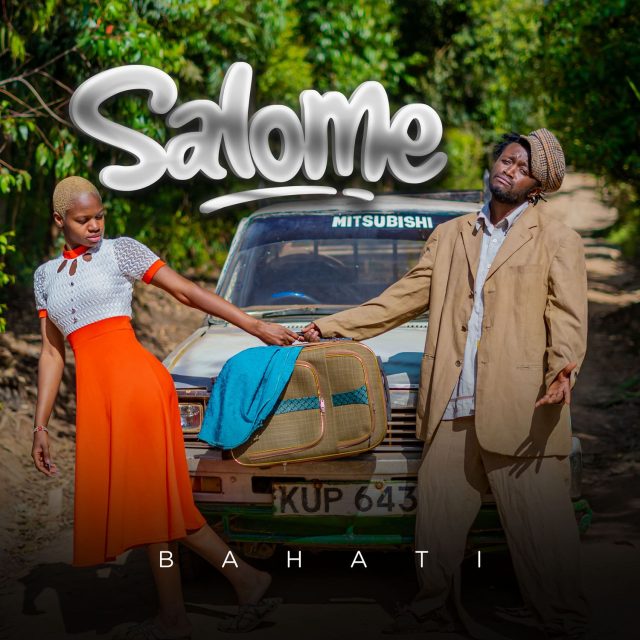 Bahati – Salome