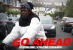 Msodoki Young Killer - Go Ahead