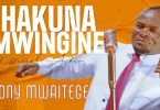Bony Mwaitege – Hakuna Mwingine